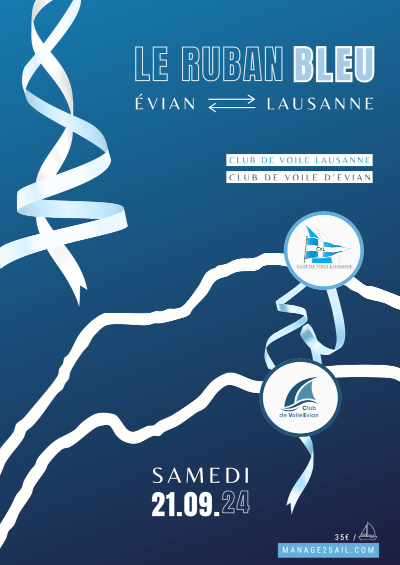 La régate du Ruban Bleu Évian - Lausanne - Évian aura lieu le samedi 21 septembre 2024.