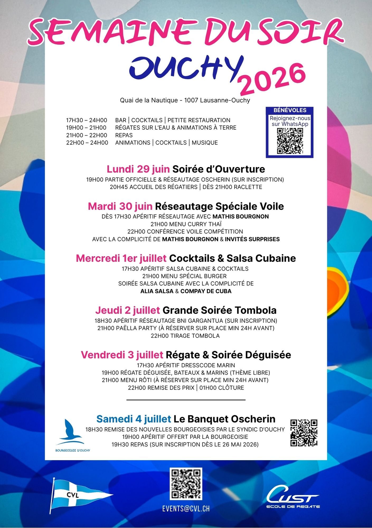 Affiche illustrant le programme de la Semaine du Soir Ouchy 2026, évènement organisé par le Club de Voile Lausanne à Lausanne-Ouchy du 29 juin au 4 juillet 2026. 5 soirs de régates et festivités sous le couvert à bateaux et sur le quai de la Nautique. Samedi 4 juillet 2026 - Inscriptions au Banquet Oscherin organisé par la Bourgeoisie d'Ouchy ouvertes dès le 26 mai 2026. 
mercredi 01.07.2026 Soirée Salsa Cubaine, danse, live band, danser la salsa à Lausanne-Ouchy